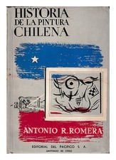 Romera,Antonio R. Historia De La Pintura Chilena 1951 Prima Edizione Brossura na sprzedaż  Wysyłka do Poland