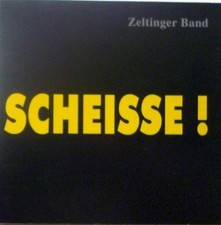 Zeltinger band scheisse gebraucht kaufen  Berlin