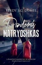 Pandora's Matryoshkas - Dark Psychological Suspense Novel: A Rampant American in na sprzedaż  Wysyłka do Poland