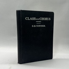 Class And Chorus Revised- Edited By D. B. Towner - Singing Schools -1901 - HC comprar usado  Enviando para Brazil