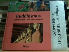 Buddhismus geschichte gegenwar gebraucht kaufen  Lahstedt