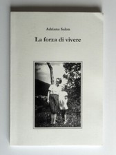 Forza vivere cod.l7389 usato  Trivignano Udinese