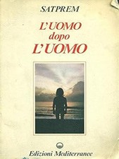 l uomo dopo l uomo usato  Vejano