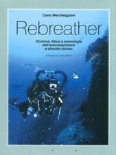 Rebreather marcheggiani carlo usato  Italia