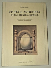 Kumar utopia antiutopia. usato  Bari