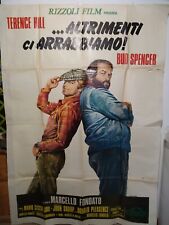 Altrimenti arrabbiamo poster usato  Italia