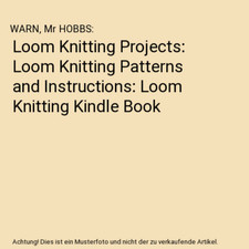 Loom knitting projects gebraucht kaufen  Trebbin