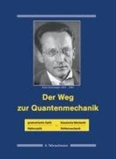 Weg zur quantenmechanik gebraucht kaufen  Berlin