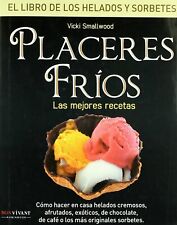 Placeres Frios. el Libro de los Helados y Sorbetes comprar usado  Enviando para Brazil