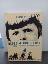 Dedee mitrailleuse. 1939.1945. d'occasion  Fougères