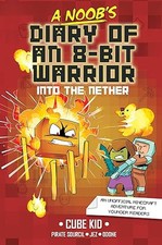 A Noob's Diary of an 8-Bit Warrior: Into the Nether (Volume 2) (8-bit Warrior... comprar usado  Enviando para Brazil