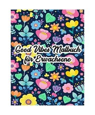 Gute schwingungen malbuch gebraucht kaufen  Trebbin