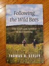 Following the Wild Bees Craft & Science of Bee Hunting By Seeley Beekeeping Book segunda mano  Embacar hacia Mexico