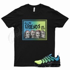 Camiseta preta FRIENDS N Air Vapormax Plus verde aurora limão azul-petróleo comprar usado  Enviando para Brazil