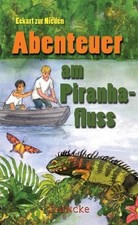 Abenteuer piranhafluss eckart gebraucht kaufen  Seesen