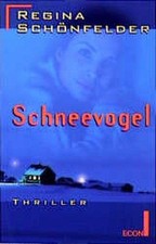 Schneevogel schönfelder regin gebraucht kaufen  Bad Vilbel