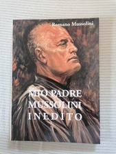 Mussolini mio padre usato  Bologna