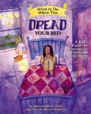 What to Do When You Dread Your Bed: A Kid's Guide to Overcoming Problems With S comprar usado What to Do When You Dread Your Bed: A Kid's Guide to Overcoming Problems With S comprar usado  Enviando para Brazil