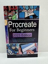Procreate For Beginners 2023 Edition Book How To Use On iPad Draw Paint Sketch segunda mano  Embacar hacia Mexico