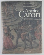 Antoine caron. peintre d'occasion  Expédié en Belgium
