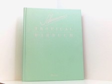 Schumann tropical barbuch gebraucht kaufen Schumann tropical barbuch gebraucht kaufen  Berlin
