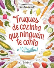Truques de Cozinha Que Ninguém Te Conta - Gisele Souza - hardcover - 8581742629- comprar usado  Enviando para Brazil