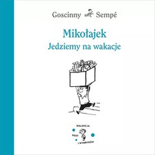 Książka Mikołajek: Jedziemy na wakacje 2023 na sprzedaż  PL
