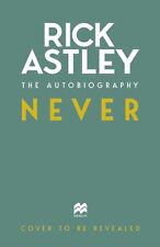 Never autobiography astley for sale  UK