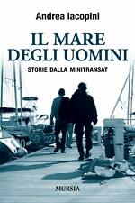 Mare degli uomini. usato  Fiumefreddo di Sicilia
