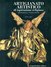 Artigianato artistico ispirazi usato  Italia