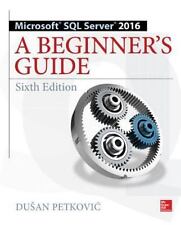 Microsoft SQL Server 2016: A Beginner's Guide, Sixth Edition, , Petkovic, Dusan, comprar usado  Enviando para Brazil