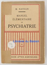 Manuel élémentaire psychiatr d'occasion Manuel élémentaire psychiatr d'occasion  Bordeaux-