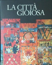 Citta gioiosa bertelli usato  Italia