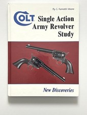 Colt Single Action Army Revolver Study by C. Kenneth Moore HC 2003, usado comprar usado  Enviando para Brazil
