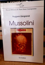 Ruggero zangrandi mussolini usato  Mignanego