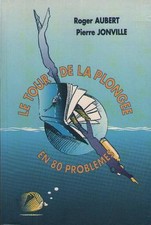 Livre tour plongée d'occasion  Nogent-sur-Vernisson