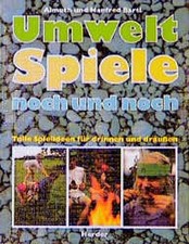 Umweltspiele tollsten spielide gebraucht kaufen  Berlin