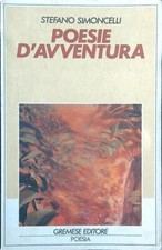 Poesie avventura simoncelli usato  Italia