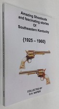 Amazing Shootouts and Fascinating Stories of Southeastern Kentucky 1925-1960 comprar usado  Enviando para Brazil