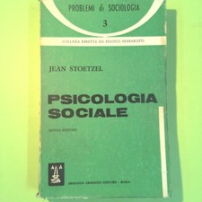 Psicologia sociale stoetzel usato  Comiso