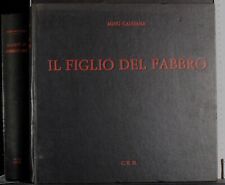 Figlio del fabbro. usato  Ariccia