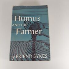 Humus and The Farmer Friend Sykes 1949 Rodale Press Illustrated HCDJ  segunda mano  Embacar hacia Argentina