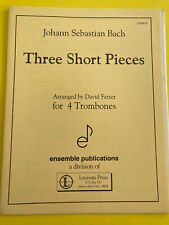Three Short Pieces, J.S. Bach, arr. D. Fetter, Trombone Quartet, usado comprar usado  Enviando para Brazil