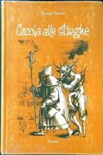 Caccia alle streghe usato  Italia