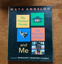 SIGNED! MAYA ANGELOU - MY PAINTED HOUSE MY FRIENDLY CHICKEN AND ME, usado comprar usado  Enviando para Brazil