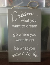 Plaque dream want for sale  WOKING