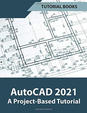 AutoCAD 2021 A Project Based Tutorial - Books, Tutorial na sprzedaż  Wysyłka do Poland
