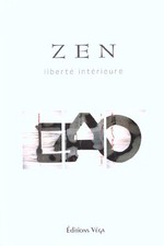 Zen liberte interieure d'occasion Zen liberte interieure d'occasion  Barr