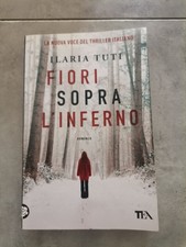 Fiori sopra inferno usato  Verolanuova