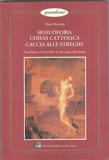 Sessuofobia chiesa cattolica usato  Italia